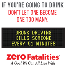 Zero Fatalities - If you're going to drink, don't let one become one too many