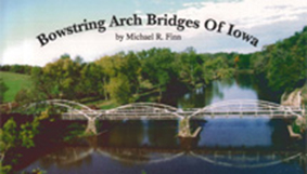 Bowstring Arch Bridges of Iowa
