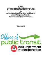 IOWA STATE MANAGEMENT PLAN for Administration of Funding and Grants under Programs from the Federal Transit Administration