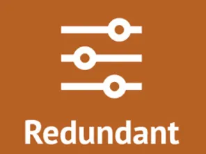 Redundant