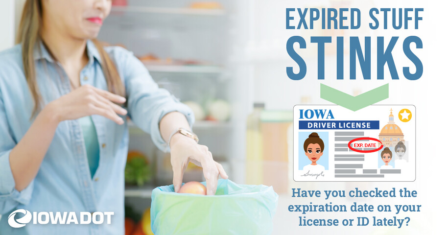 A woman throwing away old fruit, with text that reads: Expired stuff stinks! Have you checked the expiration date on your license or ID lately?