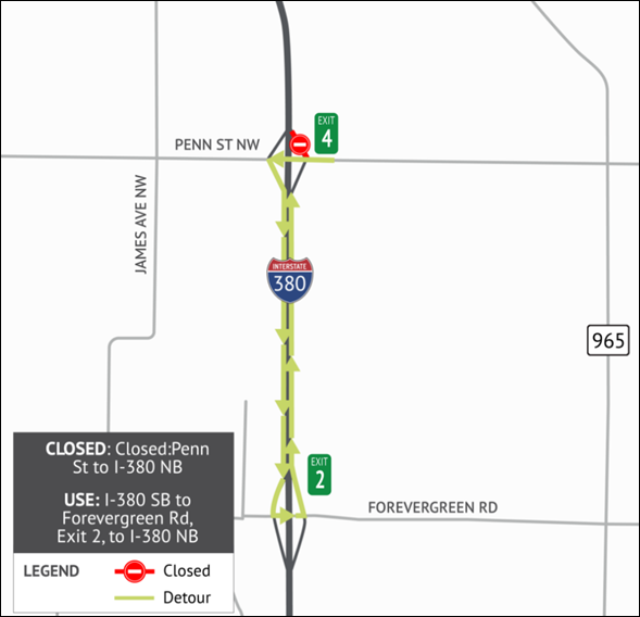 Penn St. Ramp Detour: Traffic will be detoured southbound and directed to turn northbound at Forevergreen Rd (Exit 2).
