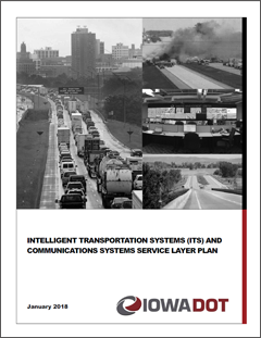 Intelligent Transporation Systems (ITS) and Communications Systems Service Layer Plan
